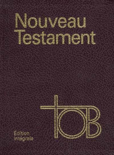 Nouveau Testament TOB : traduction oecuménique | 