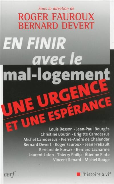 En finir avec le mal-logement : une urgence et une espérance | Roger Fauroux, Bernard Devert