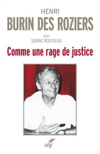 Comme une rage de justice : entretiens avec Sabine Rousseau | Henri Burin des Roziers, Sabine Rousseau