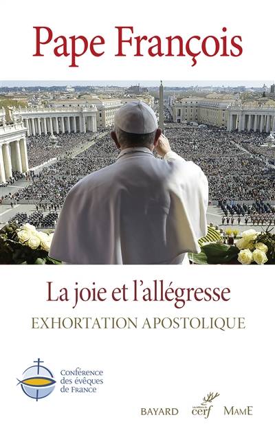 La joie et l'allégresse : Gaudete et exsultate : traduction officielle | François