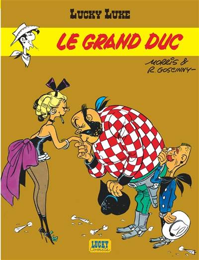 Lucky Luke. Vol. 9. Le grand duc | Morris, René Goscinny