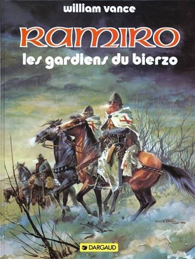 Ramiro. Vol. 4. Les gardiens du Bierzo | Jacques Stoquart, William Vance