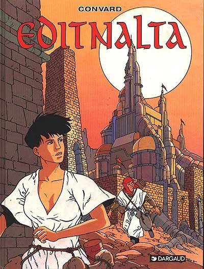 Editnalta. Vol. 1. Le coeur chardon | Didier Convard