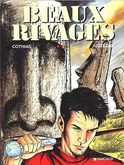 Beaux rivages. Vol. 1. Evasions | Patrick Cothias, Erik Juszezak