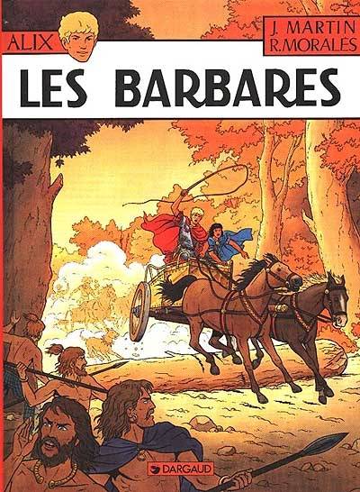 Alix. Vol. 21. Les barbares | Jacques Martin, Rafael Morales