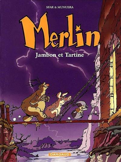 Merlin. Vol. 1. Jambon et tartine | Joann Sfar, José Luis Munuera