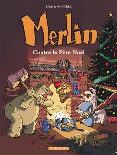 Merlin. Vol. 2. Merlin contre le Père Noël | Joann Sfar, José Luis Munuera