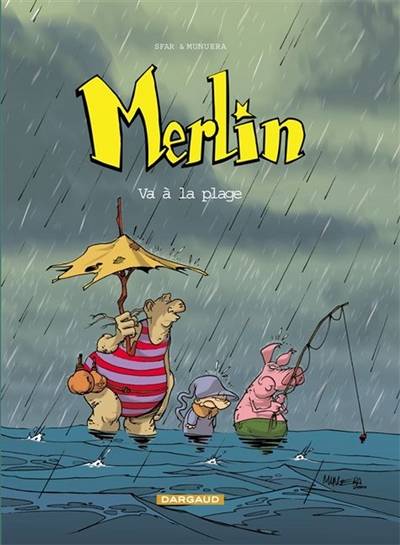 Merlin. Vol. 3. Merlin va à la plage | Joann Sfar, Jose Luis Munuera