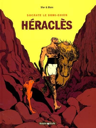 Socrate, le demi-chien. Vol. 1. Héraclès | Joann Sfar, Christophe Blain