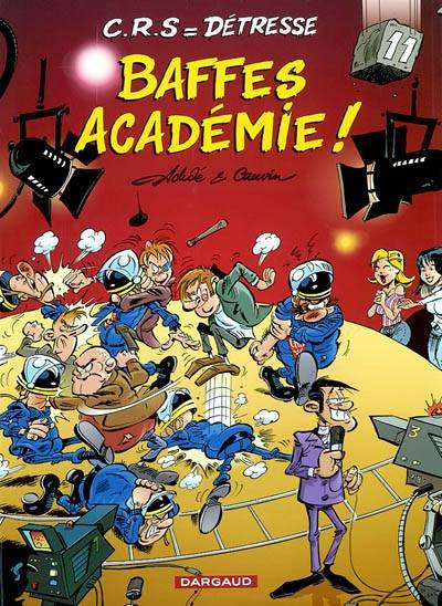 CRS = détresse. Vol. 11. Baffes académie ! | Achdé, Raoul Cauvin