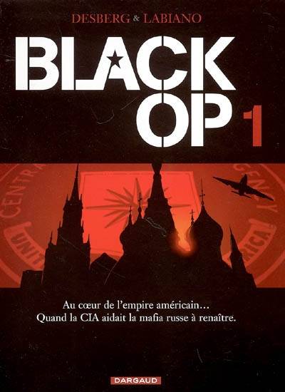 Black op. Vol. 1 | Stephen Desberg, Hugues Labiano, Jean-Jacques Chagnaud