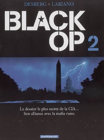 Black op. Vol. 2 | Stephen Desberg, Hugues Labiano, Jean-Jacques Chagnaud