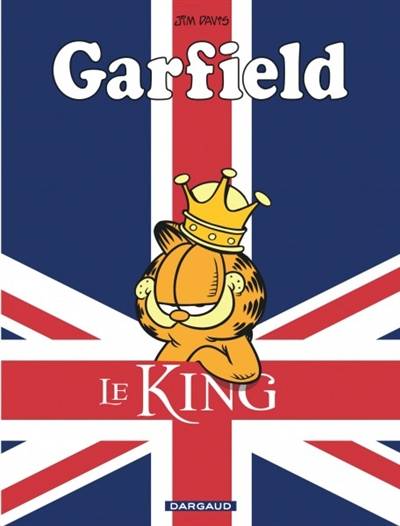 Garfield. Vol. 43. Le king | Jim Davis