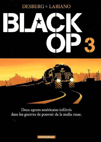 Black op. Vol. 3 | Stephen Desberg, Hugues Labiano, Jean-Jacques Chagnaud