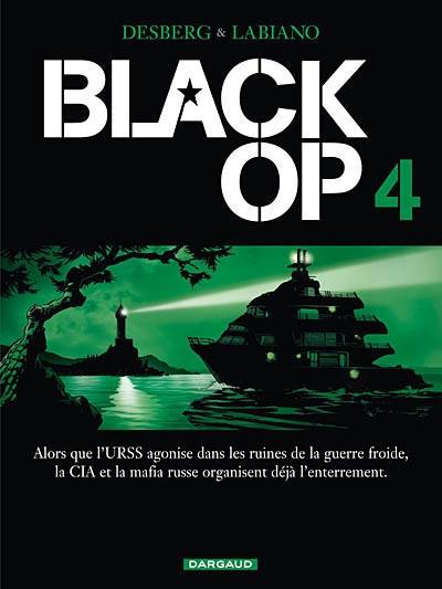 Black op. Vol. 4 | Stephen Desberg, Hugues Labiano, Jean-Jacques Chagnaud