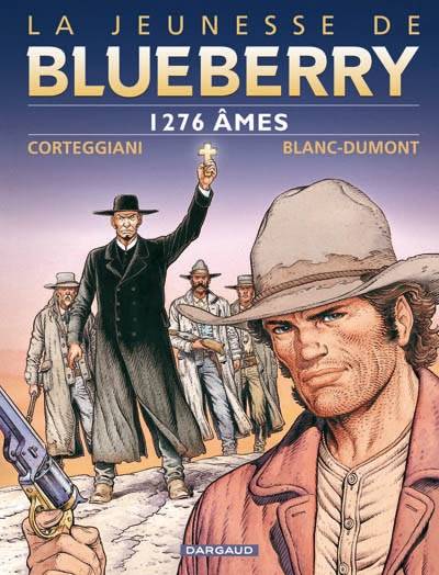 La jeunesse de Blueberry. Vol. 18. 1.276 âmes | François Corteggiani, Michel Blanc-Dumont