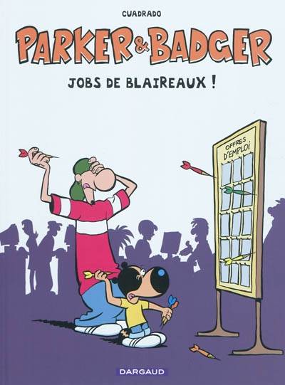 Parker et Badger. Vol. 9. Jobs de blaireaux ! | Marc Cuadrado