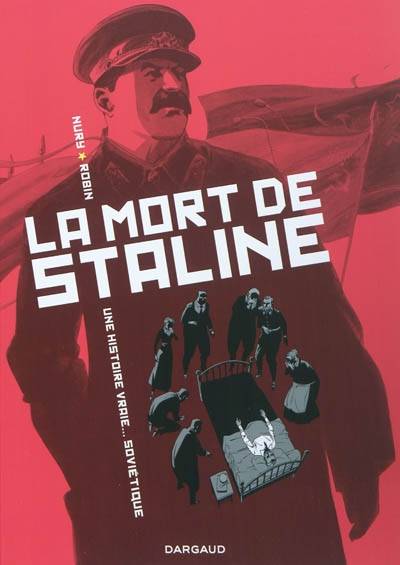 La mort de Staline. Vol. 1. Agonie | Fabien Nury, Thierry Robin, Lorien