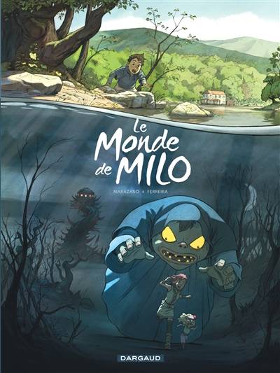 Le monde de Milo. Vol. 1 | Richard Marazano, Christophe Ferreira