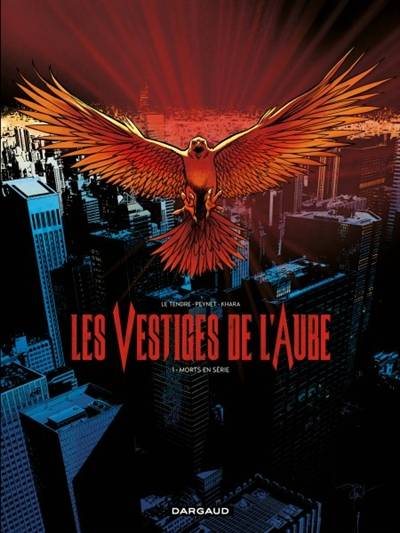 Les vestiges de l'aube. Vol. 1. Morts en série | Serge Le Tendre, Frédéric Peynet, David S. Khara, Meephe Versaevel