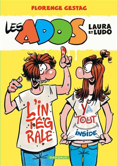 Les ados Laura et Ludo : l'intégrale | Florence Cestac