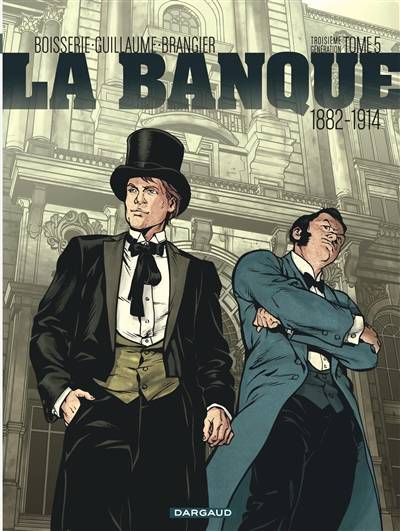 La banque : troisième génération : 1882-1914. Vol. 5. Les chéquards de Panama | Pierre Boisserie, Philippe Guillaume, Stéphane Brangier, Delf