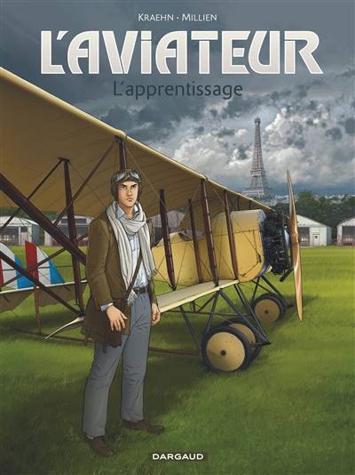 L'aviateur. Vol. 2. L'apprentissage | Jean-Charles Kraehn, Chrys Millien, Patricia Jambers