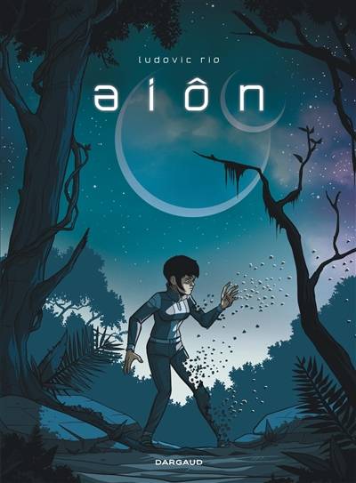 Aiôn | Ludovic Rio, Christian Lerolle