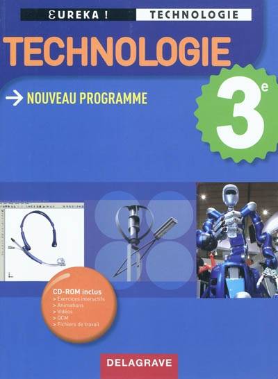 Technologie 3e : élève : nouveau programme | Jean Cliquet, Francoise Rodriguez, Dominique Sauzeau