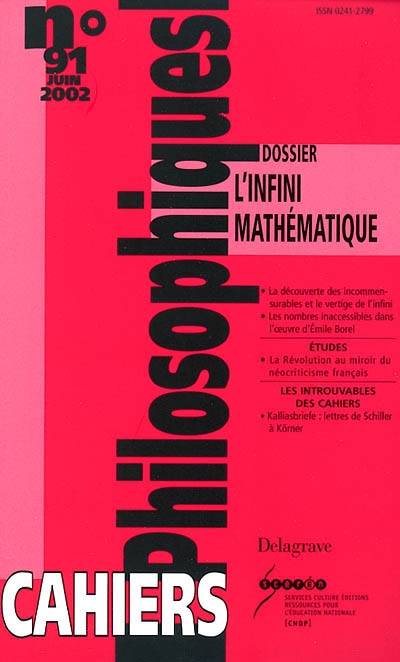 Cahiers philosophiques, n° 91. L'infini mathématique | Claude Mollard