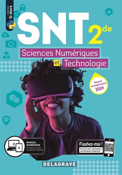 Sciences numériques et technologie 2de : manuel de l'élève : nouvel enseignement 2019 | Dominique Sauzeau, Stéphane Fay, Anne Lorette, Ellie Schmidt, Arnaud Turquois