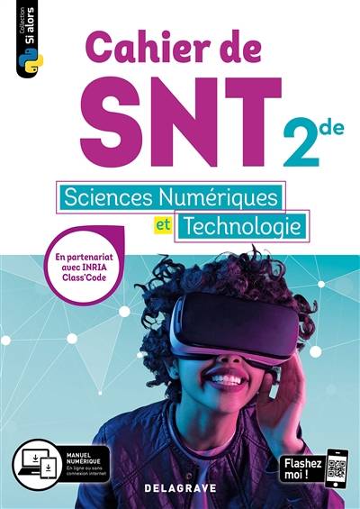 Cahier de SNT, sciences numériques et technologie 2de | Dominique Sauzeau, Stéphane Fay, Anne Lorette, Ellie Schmidt, Arnaud Turquois