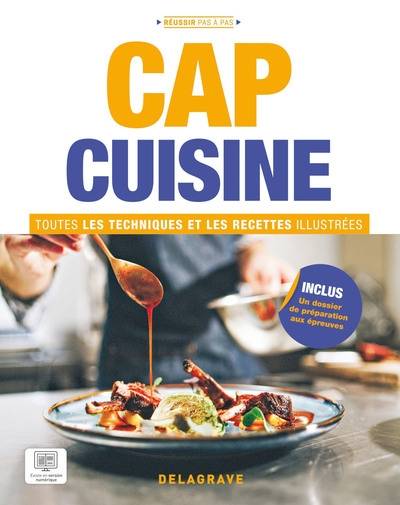 CAP cuisine : toutes les techniques et les recettes illustrées | Jean-Jacques Berteau, Bruno Cardinale