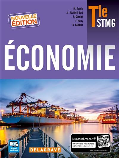 Economie terminale STMG | Aby Atchikiti Daré, Patrick Gueniot, Florence Harry, Assia Kaddour, Maud Koenig