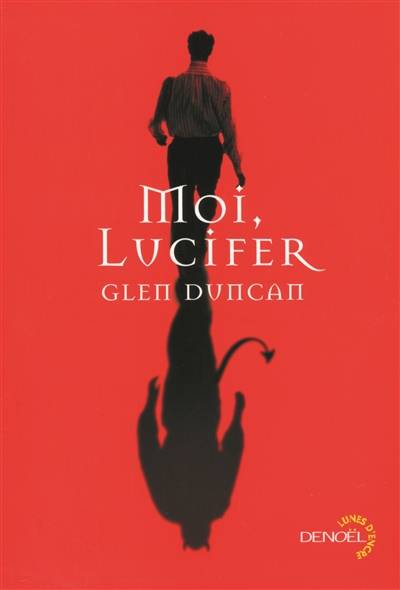 Moi, Lucifer | Glen Duncan, Michelle Charrier