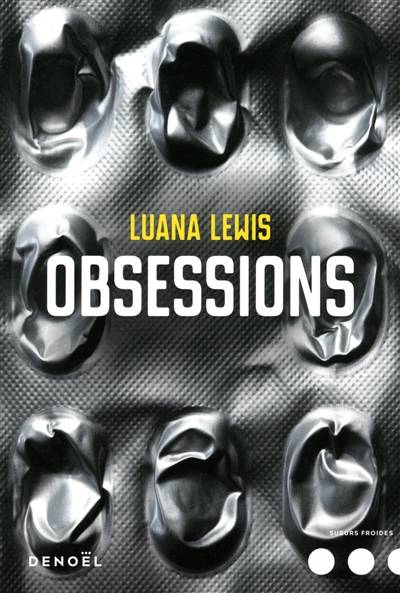 Obsessions | Luana Lewis, Arnaud Baignot