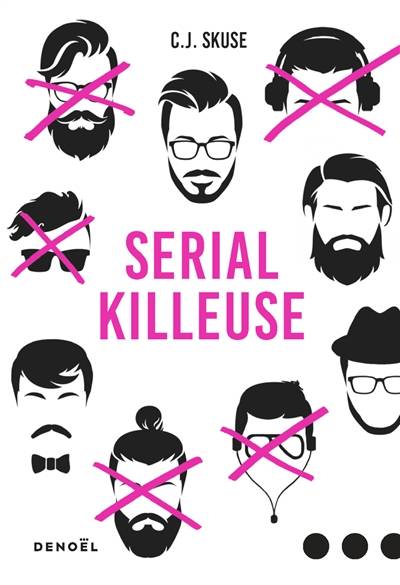 Serial killeuse | C.J. Skuse, Diniz Galhos