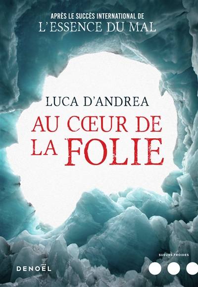 Au coeur de la folie | Luca D'Andrea, Anaïs Bouteille-Bokobza