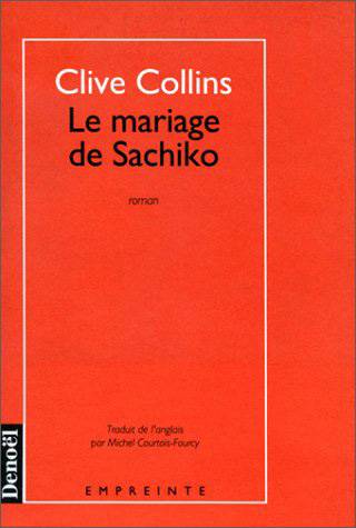 Le Mariage de Sachiko | Clive Collins, Michel Courtois-Fourcy