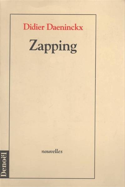 Zapping | Didier Daeninckx