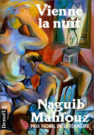 Vienne la nuit | Naguib Mahfouz, Selma Fakhry Fourcassié, Nada Yafi