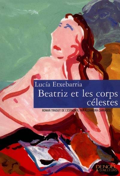 Beatriz et les corps célestes | Lucía Etxebarria, Alexandra Carrasco