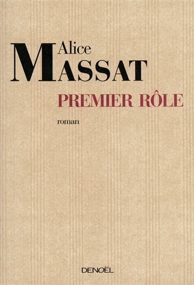 Premier rôle | Alice Massat