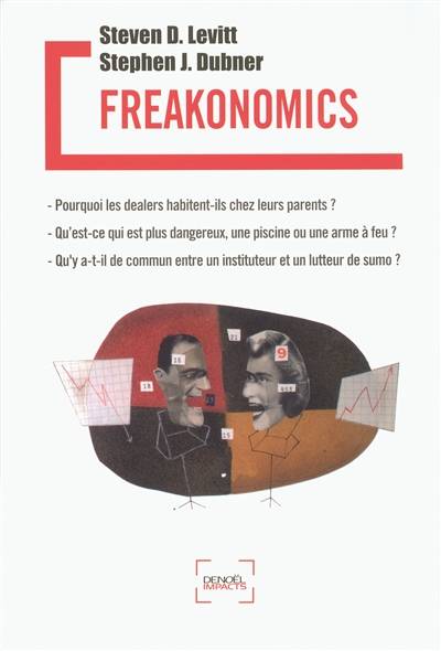 Freakonomics | Steven D. Levitt, Stephen J. Dubner, Anatole Muchnik