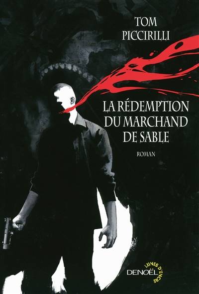 La rédemption du Marchand de sable | Tom Piccirilli, Michelle Charrier