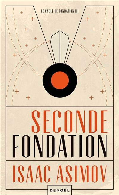 Seconde fondation | Isaac Asimov