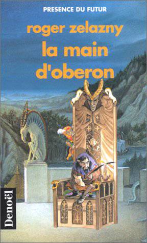 La main d'Oberon | Roger Zelazny, Philippe Hupp