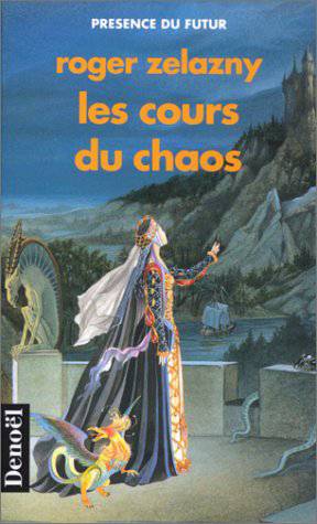 Les Cours du chaos | Roger Zelazny, Bruno-Jean Martin