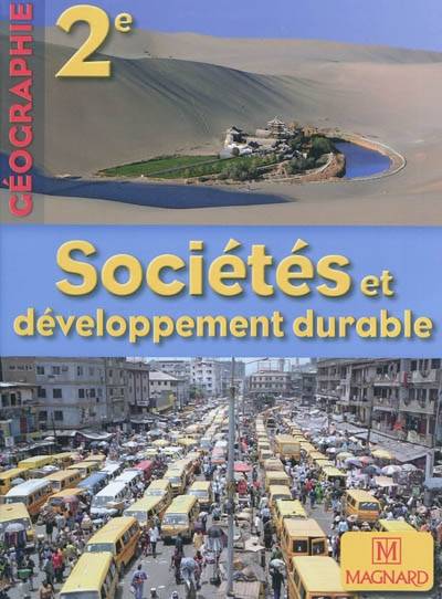 Sociétés et développement durable : géographie 2e | 