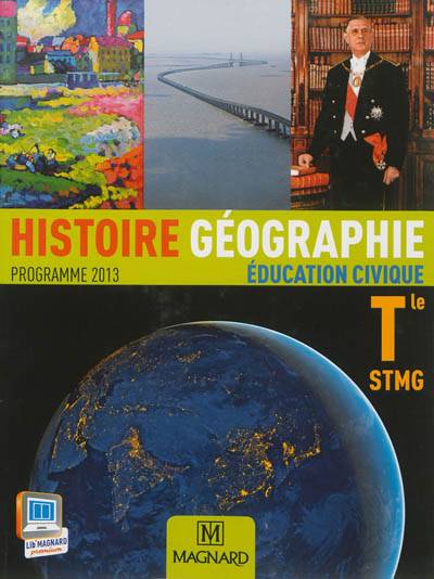 Histoire géographie, éducation civique terminale STMG : programme 2013 | Jean-Jacques Claude, Vincent Doumerc